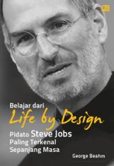 Belajar dari Life by Design: Pidato Steve Jobs Paling Terkenal Sepanjang Masa